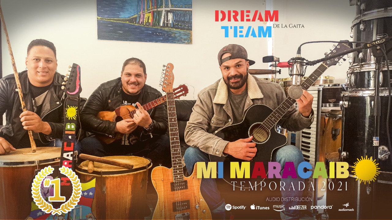 Mi Maracaibo: el Hit del Dream Team De La Gaita